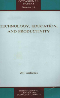 ZVI GRILICHES — TECHNOLOGY,EDUCATION,AND PRODUCTIVITY