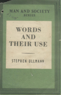 STEPHEN ULLMANN — WORDS AND THEIR USE