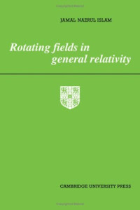 JAMAL NAZRUL ISLAM — ROTATING FIELDS IN GENERAL RELATIVITY