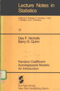 Des F. Nicholls, Barry G. Quinn — Random Coefficient Autoregressive Models: An Introduction