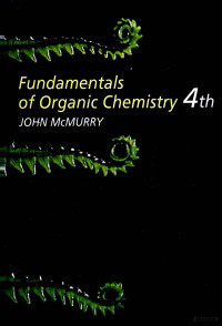 JOHN MCMURRY — FUNDAMENTALS OF ORGANIC CHEMISTRY FOURTH EDITION