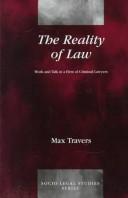 MAX TRAVERS — THE REALITY OF LAW WORK AND TALK IN A FIRM OF CRIMINAL LAWYERS