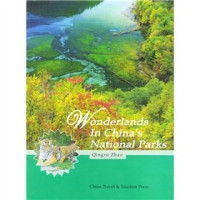 Qingru, Zhao,China Travel and Tourism Press, Zhao Qingru, 赵靑儒 — Wonderlands in China's national parks = 中国国家公园中的奇境