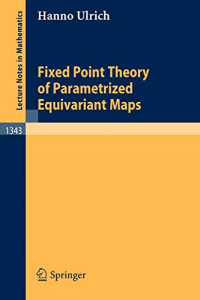 Don Torrieri — Fixed-Point Theory of Parametrized Equivariant Maps