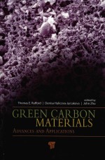 Thomas E. Rufford ; Denisa Hulicova-Jurcakova ; John Zhu — Green carbon materials: advances and applications