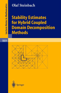 Olaf Steinbach — Stability Estimates for Hybrid Coupled Domain Decomposition Methods