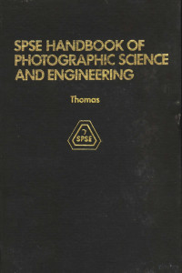 WOODLIEF THOMAS,Jr. — SPSE HANDBOOK OF PHOTOGRAPHIC SCIENCE AND ENGINEERING