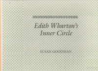 1994 — EDITH WHARTON’S INNER CIRCLE