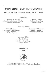 ROBERT S. HARRIS AND DWIGHT J. INGLE — VITAMINS AND HORMONES ADVANCES IN RESEARCH AND APPLICATIONS VOLUME 18