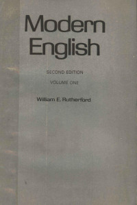 WILLIAM E.RUTHERFORD — MODERN ENGLISH VOLUME ONE SECOND EDITION