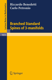 Riccardo Benedetti, Carlo Petronio — Branched Standard Spines of 3-manifolds