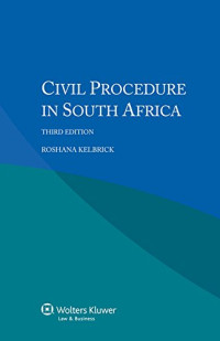 Roshana Kelbrick — Civil Procedure in South Africa