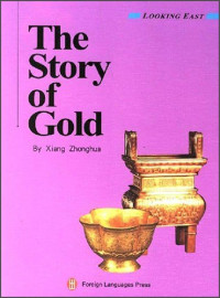 XIANG ZHONGHUA, by Xiang Zhonghua, zhonghua Xiang, 向中华 — THE STORY OF GOLD