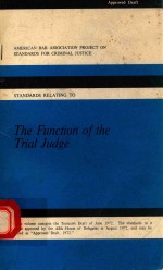  — THE FUNCTION OF THE TRIAL JUDGE
