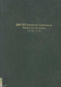 IEEE Robotics and Automation Society — Proceedings 1999 IEEE International Conference on Robotics and Automation Volume 3 V.A