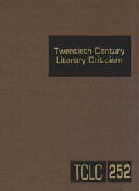 KATHY D.DARROW — TWENTIETH-CENTURY LITERARY CRITICISM VOLUME 252