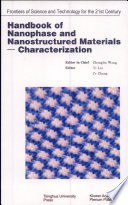 王中林主编, edited by Zhong Lin Wang, Yi Liu, and Ze Zhang, Zhong Lin Wang, Yi Liu, Ze Zhang, Zhong Lin Wang, Ze Zhang, Yi Liu, 王中林主编, 王中林 — Handbook of Nanophase and Nanostructured Materials——Materials Systems and Applications(Ⅱ)