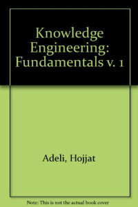 Hojjat Adeli, editor — KNOWLEDGE ENGINEERING Volume II APPLICATIONS