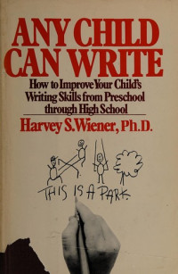 Wiener, Harvey S., Harvey S. Wiener — Any Child Can Write