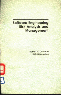 ROBERT N.CHARETTE — SOFTWARE ENGINEERING RISK ANALYSIS AND MANAGEMENT