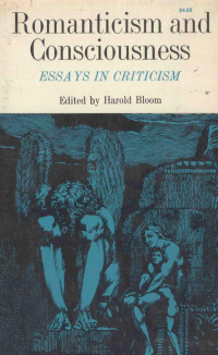 HAROLD, Pdg2Pic — ROMANTICISM AND CONSCIOUSNESSESSAYS IN CRITICISM