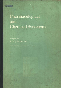 E.E.J.MARLER — PHARMACOLOGICAL AND CHEMICAL SYNONYMS