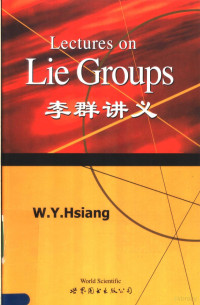 W.Y.HSIANG — LECTURES ON LIE GROUPS