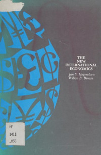 Hogendorn, Jan S., Brown, Wilson H., Jan S. Hogendorn, Wilson B. Brown, Jan S Hogendorn, Wilson B Brown — THE NEW INTERNATIONAL ECONOMICS