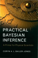 Coryn A.L.Bailer-Jones — Practical Bayesian Inference: A Primer for Physical Scientists