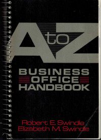 Robert E. Swindle, Elizabeth M. Swindle, E. M Swindle, R. E Swindle — BUSINESS OFFICE HANDBOOK