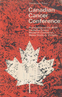 R.W.BEGG — CANADIAN CANCER CONFERENCE VOLUME 6