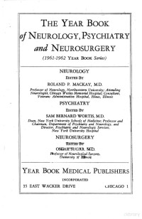 ROLAND P. MACKAY — THE YEAR BOOK OF NEUROLOGY, PSYCHIATRY AND NEUROSURGERY 1961-1962