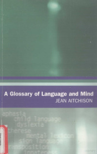 JEAN AITCHISON — A GLOSSARY OF LANGUAGE AND MIND