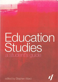 Stephen Ward — Education Studies: A Student's Guide