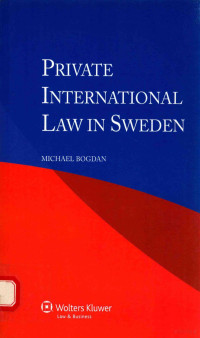 MICHAEL BOGAD — PRIVATE INTERNATIONAL LAW IN SWEDEN