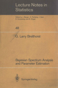 G., Pdg2Pic — LECTURE NOTES IN STATISTICS 48 BAYESIAN SPECTRUM ANALYSIS AND PARAMETER ESTIMATION