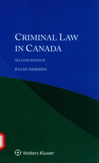 SECOND EDITION JULIAN HERMIDA — CRIMINAL LAW IN CANADA