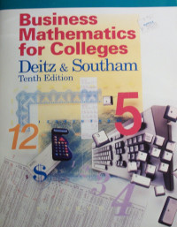 Heald Colleges of California, Deitz, San Francisco State University, Southam, James E. Deitz, James L. Southam — Business Mathematics for Colleges Deitz Southam