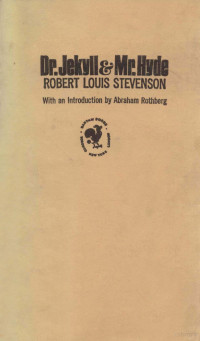 Abraham Rothberg — Dr. Jekyll & Mr.Hyde robert Louis Stevenson