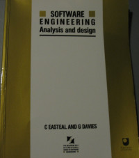 Charles Easteal, Gordon Davies — SOFTWARE ENGINEERING:ANALYSIS AND DESIGN