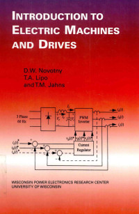 D.W.NOVOTNY,T.A.LIPO,T.M.JAHNS — INTRODUCTION TO ELECTRIC MACHINES AND DRIVES