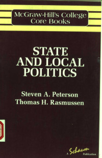 STEVEN A.PETERSON THOMAS H.RASMUSSEN — STATE AND LOCAL POLITICS