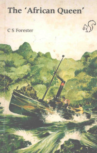 C. S. Forester — The African Queen