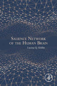 Lucina Q. Uddin — Salience Network of the Human Brain