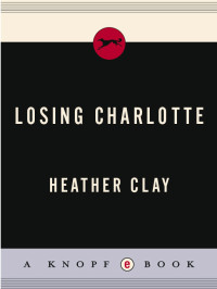 Clay Heather — Losing Charlotte
