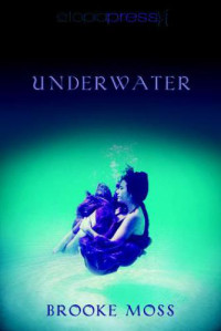 Moss Brooke — Underwater