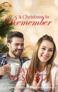 Wescott Hayley — A Christmas To Remember