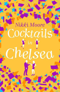 Moore Nikki — Cocktails in Chelsea