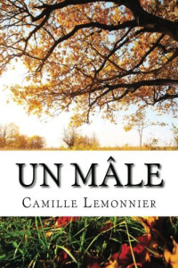 Lemonnier Camille — Un mâle