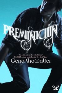Gena Showalter — Premonición